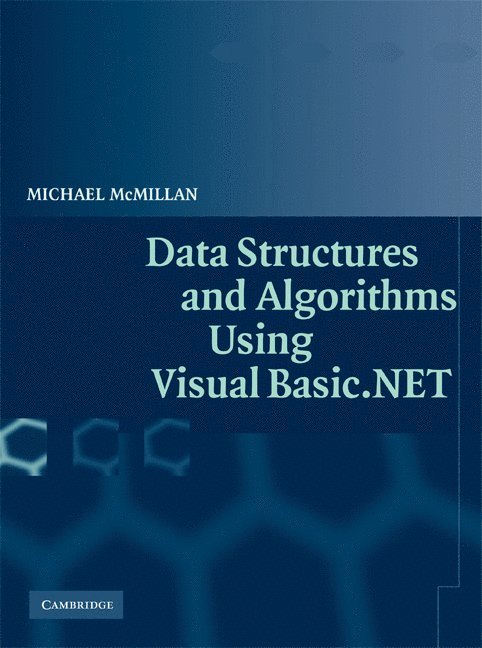 Data Structures and Algorithms Using Visual Basic.NET 1
