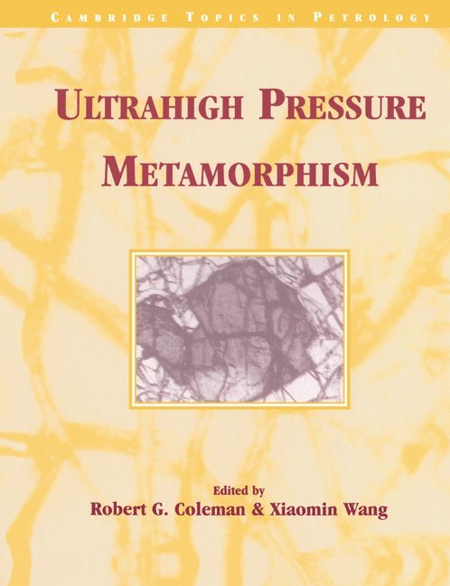 Robert G. Coleman, Xiaomin Wang, California) Coleman, Robert G. (Stanford University, California) Wang, Xiaomin (Stanford University, Alan B. Thompson, Paul C. Hess - Ultrahigh Pressure Metamorphism, Häftad