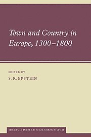 Town and Country in Europe, 1300-1800 1