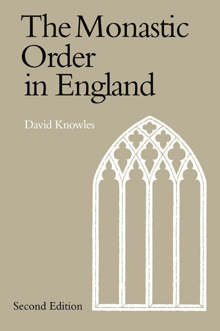 The Monastic Order in England 1