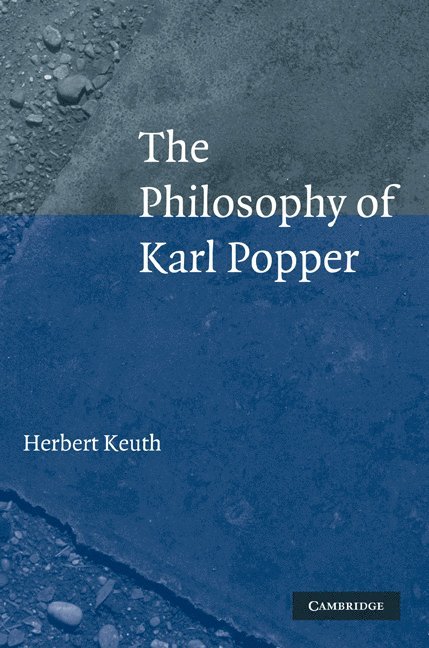 Herbert Keuth, Germany) Keuth, Herbert (Eberhard-Karls-Universitat Tubingen - The Philosophy of Karl Popper, Häftad