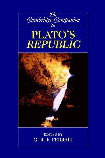 The Cambridge Companion to Plato's Republic 1