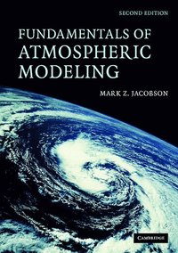 bokomslag Fundamentals of Atmospheric Modeling
