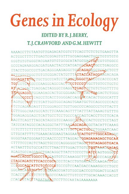 R. J. (University College London) Berry, T. J. (University of York) Crawford, G. M. (University of East Anglia) Hewitt, R. J. Berry, T. J. Crawford, G. M. Hewitt - Genes in Ecology, Häftad