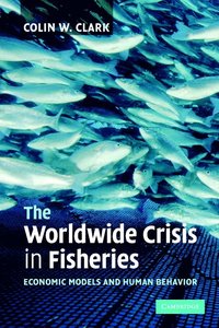 bokomslag The Worldwide Crisis in Fisheries