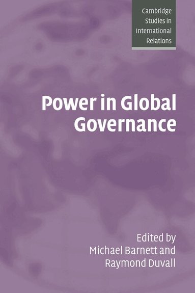 Michael Barnett, Raymond Duvall - Power in Global Governance, Häftad