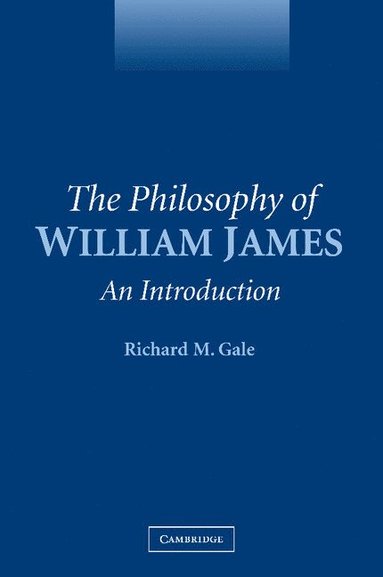 bokomslag The Philosophy of William James