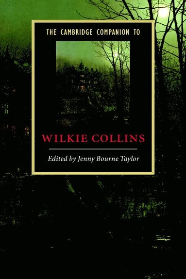 bokomslag The Cambridge Companion to Wilkie Collins