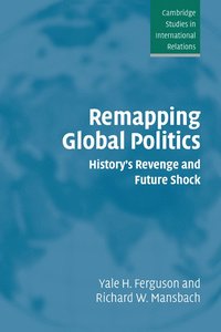 bokomslag Remapping Global Politics
