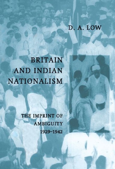 bokomslag Britain and Indian Nationalism
