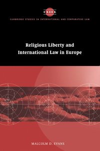 bokomslag Religious Liberty and International Law in Europe