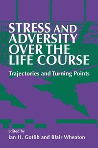 bokomslag Stress and Adversity over the Life Course