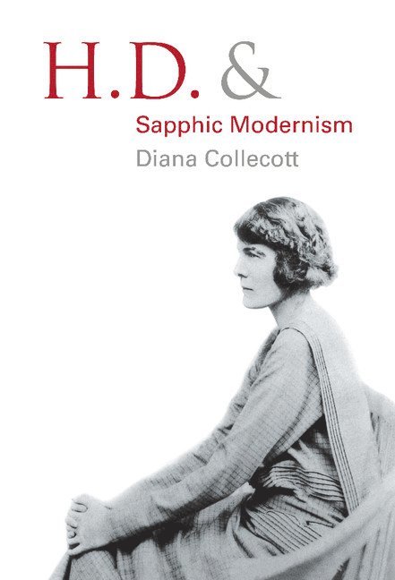 H.D. and Sapphic Modernism 1910-1950 1