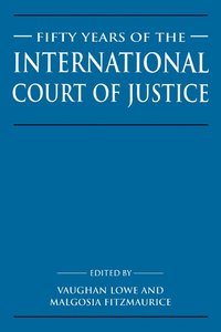 bokomslag Fifty Years of the International Court of Justice