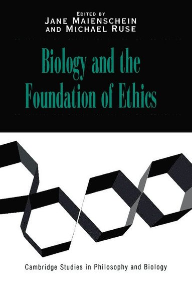 bokomslag Biology and the Foundations of Ethics