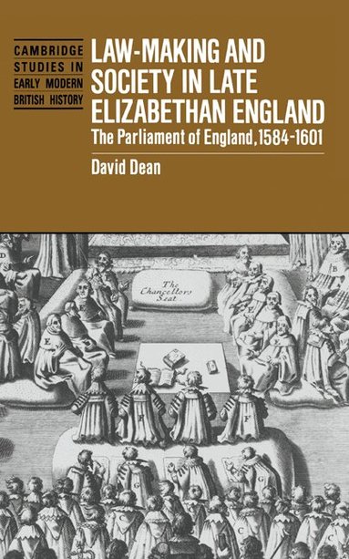 David Dean, Anthony Fletcher - Law-Making and Society in Late Elizabethan England, Inbunden