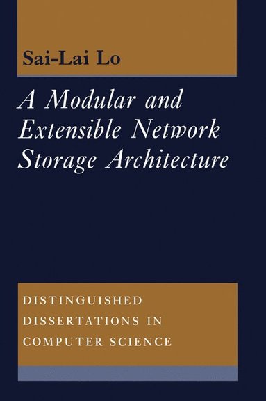 bokomslag A Modular and Extensible Network Storage Architecture