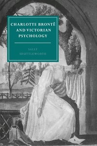 bokomslag Charlotte Bront and Victorian Psychology