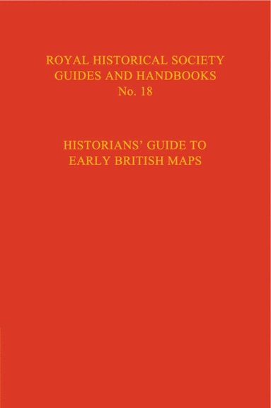 bokomslag Historian's Guide to Early British Maps