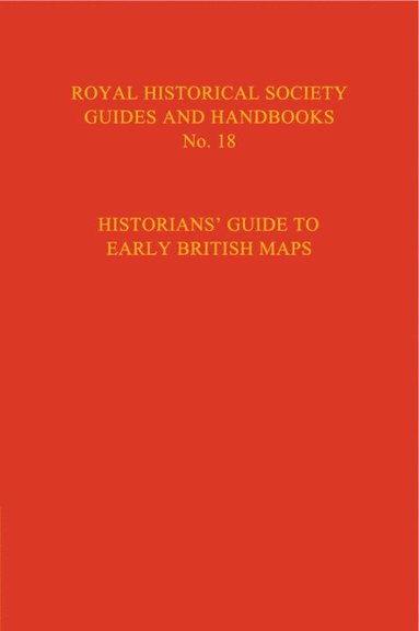 bokomslag Historian's Guide to Early British Maps