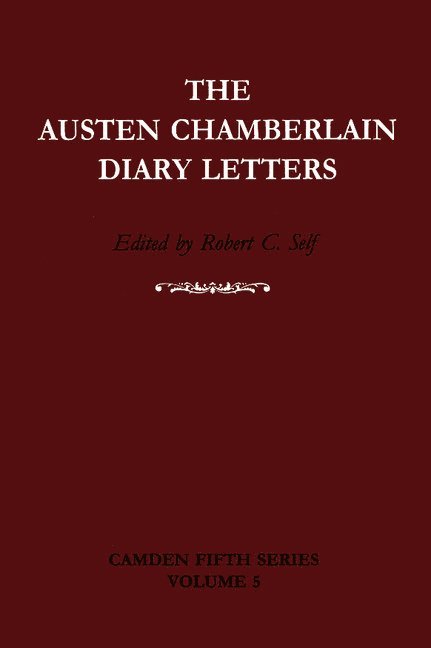 The Austen Chamberlain Diary Letters 1