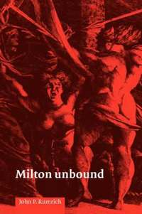 bokomslag Milton Unbound