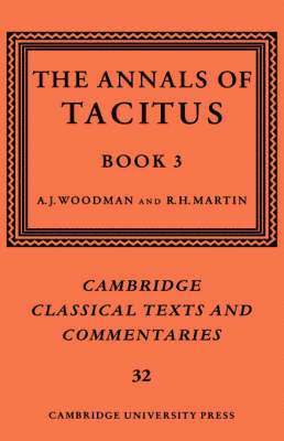Tacitus, A. J. Woodman, R. H. Martin - The Annals of Tacitus: Book 3, Inbunden