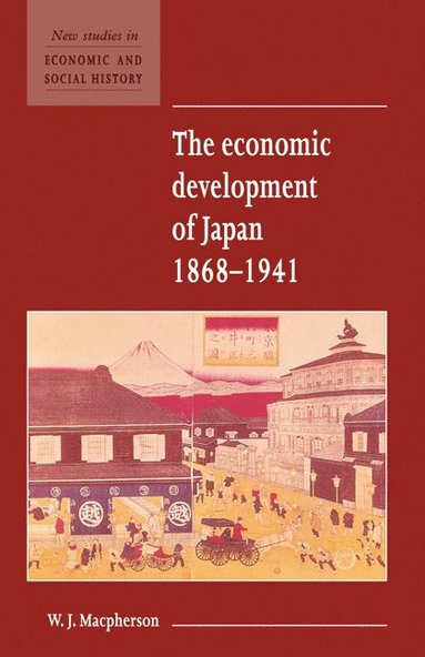 bokomslag The Economic Development of Japan 1868-1941