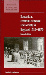 Education, Economic Change and Society in England 1780-1870 1