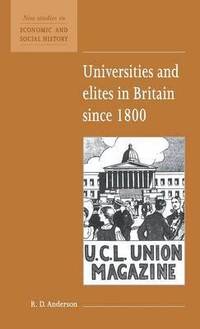 bokomslag Universities and Elites in Britain since 1800