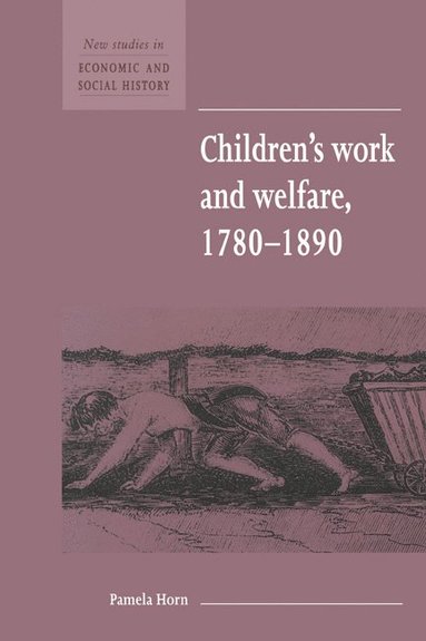 bokomslag Children's Work and Welfare 1780-1890