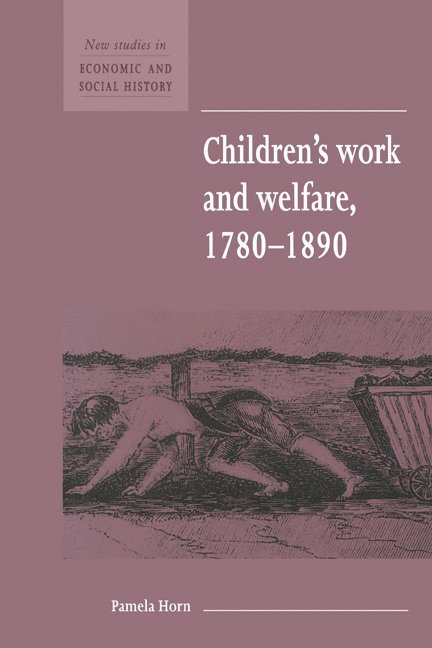 Children's Work and Welfare 1780-1890 1