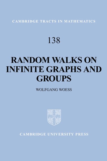 Austria) Woess, Wolfgang (Technische Universitat Graz, Wolfgang Woess, Bela Bollobas, W. Fulton - Random Walks on Infinite Graphs and Groups, Inbunden