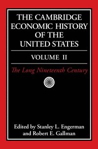bokomslag The Cambridge Economic History of the United States