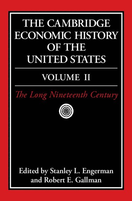 The Cambridge Economic History of the United States 1