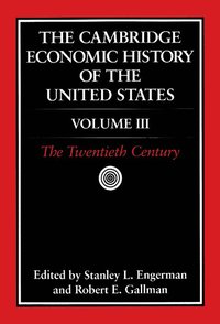 bokomslag The Cambridge Economic History of the United States