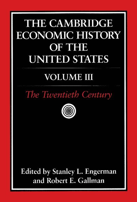 The Cambridge Economic History of the United States 1