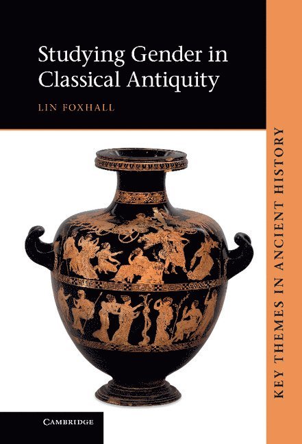 Studying Gender in Classical Antiquity 1