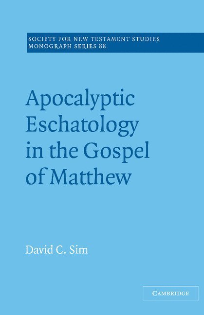 Apocalyptic Eschatology in the Gospel of Matthew 1