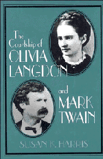 Susan K. Harris - The Courtship of Olivia Langdon and Mark Twain, Inbunden