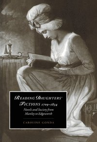bokomslag Reading Daughters' Fictions 1709 1834