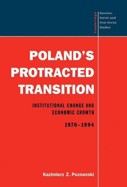 Poland's Protracted Transition 1