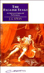 J. L. Styan - The English Stage, Inbunden