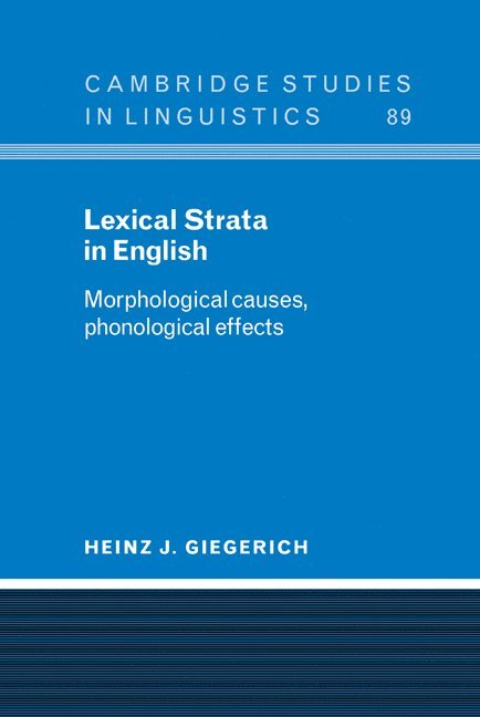 Lexical Strata in English 1