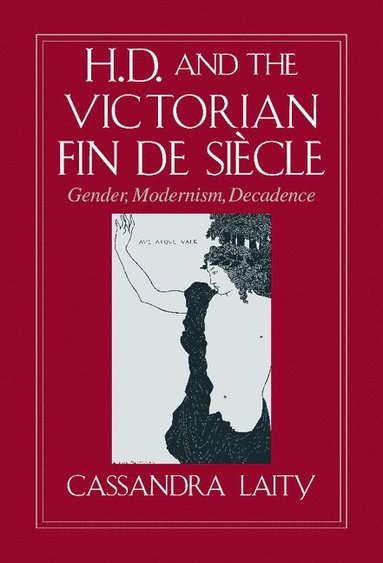 bokomslag H. D. and the Victorian Fin de Sicle