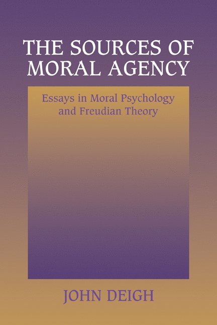 The Sources of Moral Agency 1