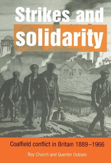 Roy Church, Quentin Outram - Strikes and Solidarity, Inbunden