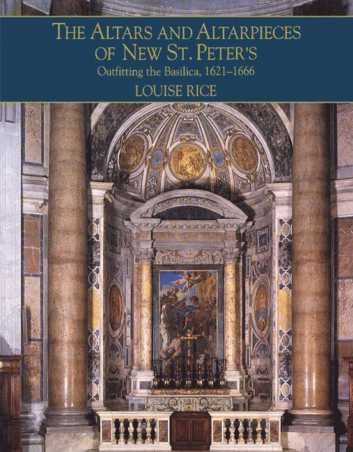 The Altars and Altarpieces of New St. Peter's 1