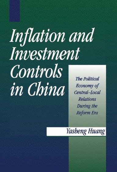 bokomslag Inflation and Investment Controls in China