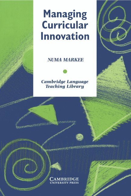 Numa Markee - Managing Curricular Innovation, Inbunden